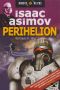 [Isaac Asimov's Robot City 06] • Perihelion